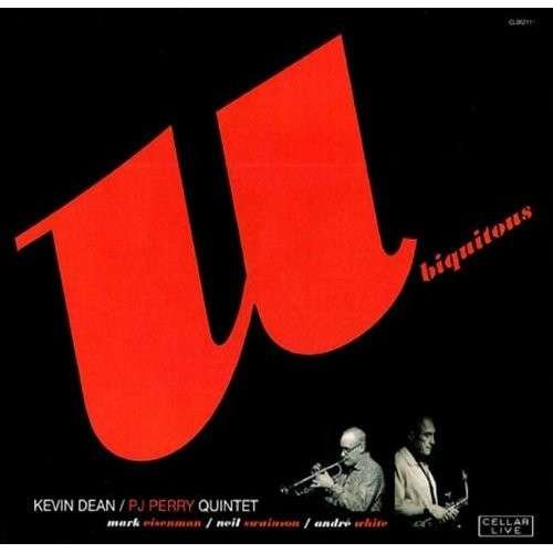 Cover for Kevin Dean/pj Perry Quintet · Ubiquitous (CD) (2013)