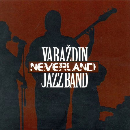 Cover for VARAŽDIN JAZZ BAND / CroRec · Neverland (CD)