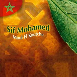 Mohamed Sif · Moul El Koutche (CD) (2020)
