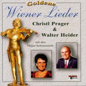 Cover for Prager,christl &amp; Heider,walter · Goldene Wiener Lieder (CD) (2002)