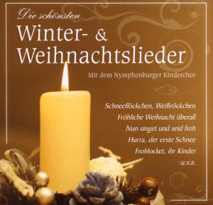 Die Schönsten Winter-& Weihnachtslieder - Nymphenburger Kinderchor - Musiikki - BOGNE - 4012897132432 - torstai 25. syyskuuta 2008