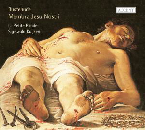 Membra Jesu Nostri - D. Buxtehude - Musikk - ACCENT - 4015023242432 - 7. mars 2012