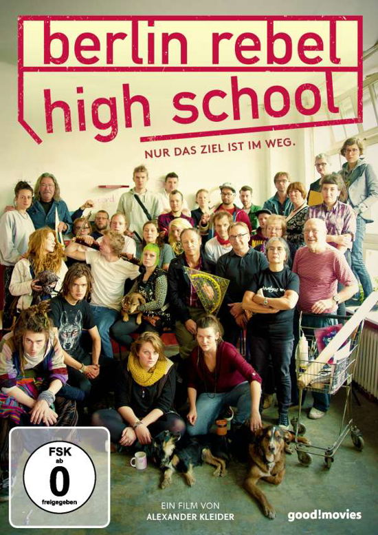 Berlin Rebel High School - Dokumentation - Filme - GOOD MOVIES/NEUE VISIONEN - 4015698011432 - 1. Dezember 2017