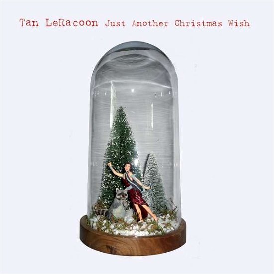 Cover for Tan Leracoon · Just Another Christmas Wish (7&quot;) (2019)
