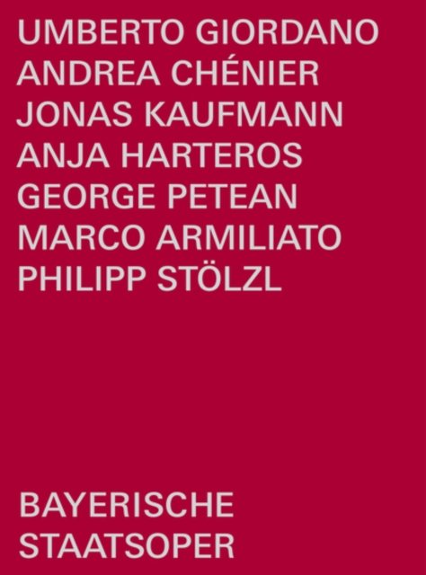 Cover for Kaufmann, Jonas / Anja Harteros / George Petean / Marco Armiliato · Giordano: Andre Chenier (DVD) (2023)