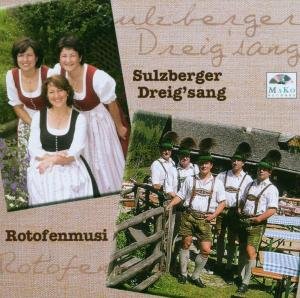 Cover for Sulzberger Dreigsang / Rotofenmusi · Volksmusik A.d.chiemgau &amp; Rupertiwinkl (CD) (2005)