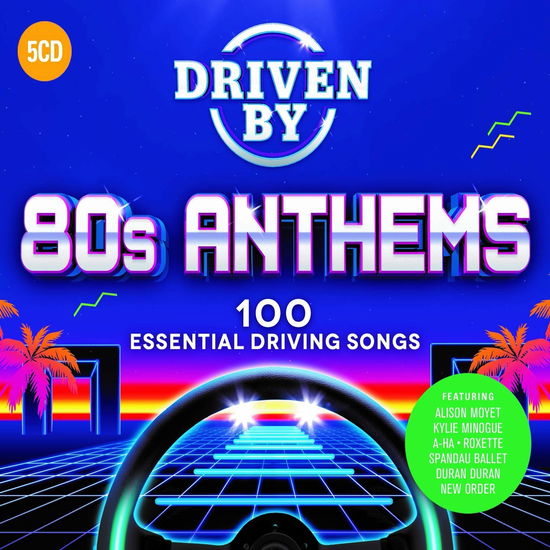 Driven by 80s Anthems - Driven by 80s Anthems - Muziek - ULTIMATE COLLECTION - 4050538503432 - 27 september 2019