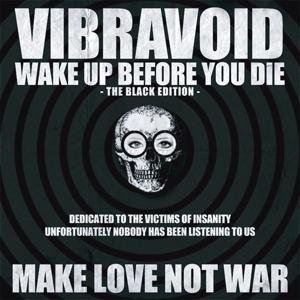 Cover for Vibravoid · Wake Up Before You Die (LP) [Black edition] (2019)