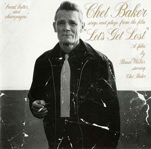 Let's Get Lost ! - Chet Baker - Música - SONY MUSIC ENTERTAINMENT - 4547366222432 - 22 de octubre de 2014