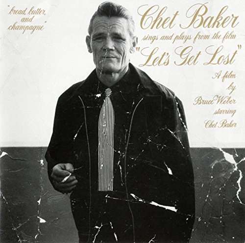 Let's Get Lost ! - Chet Baker - Musiikki - SONY MUSIC ENTERTAINMENT - 4547366222432 - keskiviikko 22. lokakuuta 2014