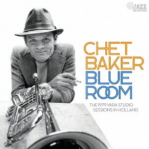 Cover for Chet Baker · Blue Room 1979 Vara Studio Sessions (CD) [Japan Import edition] (2023)