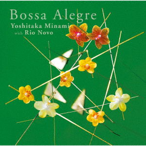 Cover for Yoshitaka Minami · Bossa Alegre (CD) [Japan Import edition] (2021)