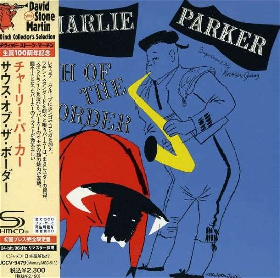 Cover for Charlie Parker · South Of The Border (CD) [Remastered edition] (2013)