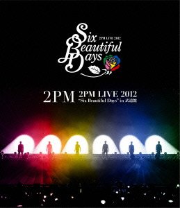 Cover for 2pm · Live 2012: Six Beautiful Days in Budokan (Blu-ray) [Japan Import edition] (2013)