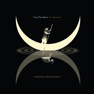 Cover for Tedeschi Trucks Band · I Am The Moon: Ii. Ascention (CD) [Japan Import edition] (2022)