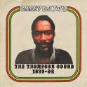 Cover for Barry Brown · Thompson Sound 1979-82 (CD) [Japan Import edition] (2014)