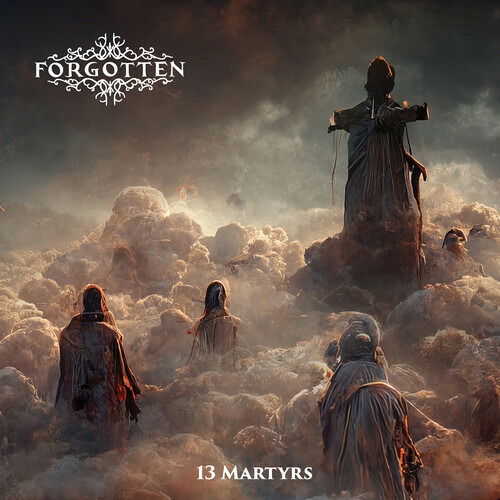 13 Martyrs - Forgotten - Music - SLEASZY RIDER - 5200328702432 - April 7, 2023