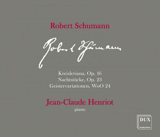 Schumann / Henriot · Kreisleriana 16 (CD) (2018)