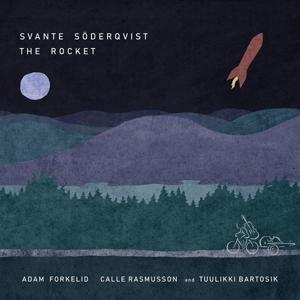 Cover for Svante Soderqvist · The Rocket (CD) (2024)