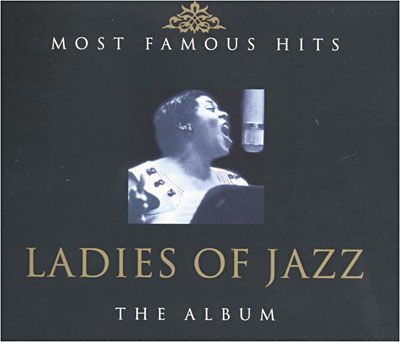 Ladies Of Jazz - The Album - Various Artists - Musiikki - Black Line - 7619943022432 - perjantai 17. huhtikuuta 2020