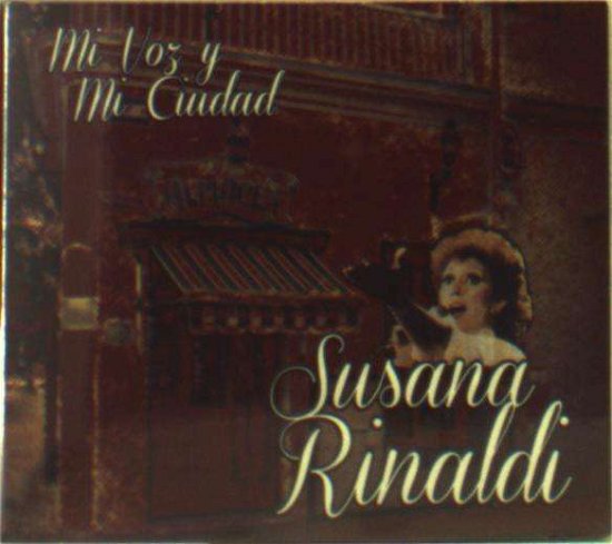 Cover for Susana Rinaldi · Mi Voz Y Mi Ciudad (CD) (2014)