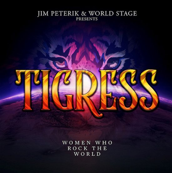 Jim Peterik & World Stage · Tigress - Women Who Rock The World (Orange Vinyl) (LP) (2021)