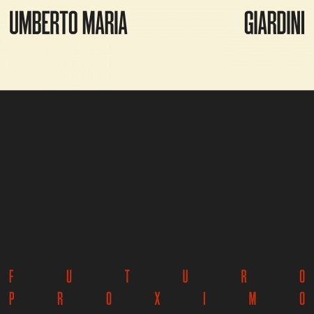 Cover for Maria Giardini Umberto · Futuro Proximo (CD) (2017)