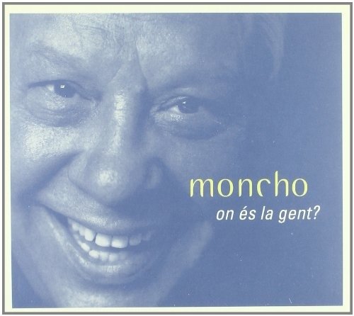Cover for Moncho · On Es La Gent? CD (CD) (2003)