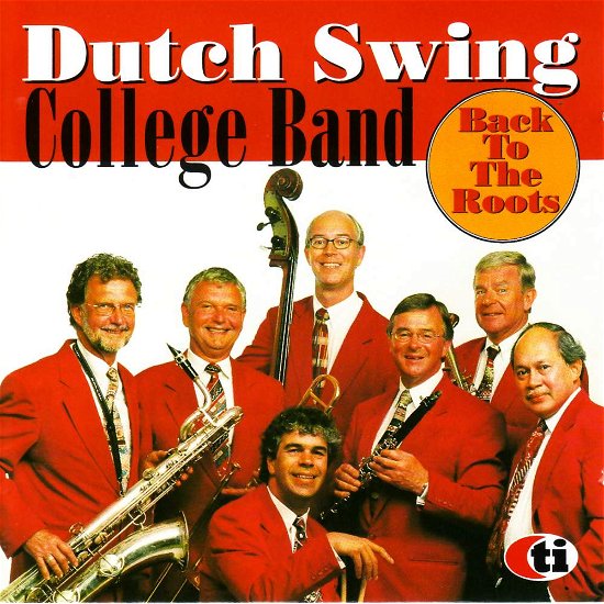 Back to the Roots - Dutch Swing College Band - Musikk - TIMELESS RECORDS - 8711458063432 - 23. mars 2000