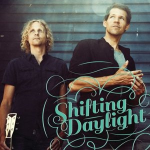 Shifting Daylight · Shifting Daylight - Shifting Daylight (CD) (2014)