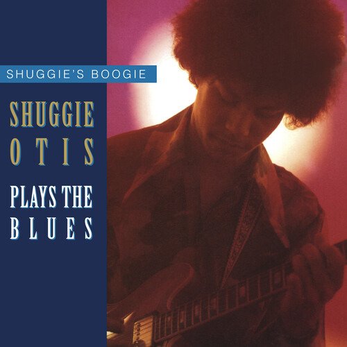 Cover for Shuggie Otis · Shuggies Boogie: Plays The Blues (CD) (2020)