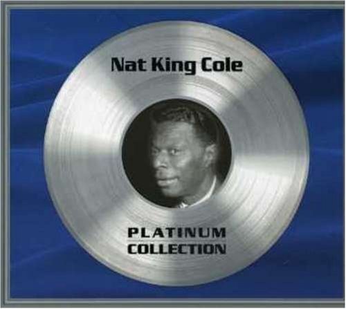 Cover for Nat King Cole · Platinum Collection (CD) (2024)