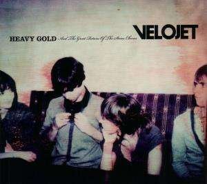 Cover for Velojet · Heavy Gold and the Great Return of the Stereo Chor (CD) (2018)
