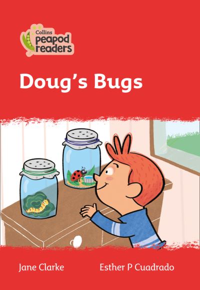 Cover for Jane Clarke · Level 5 - Doug's Bugs - Collins Peapod Readers (Paperback Book) [British edition] (2020)