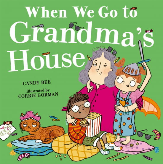 Cover for Candy Bee · When We Go to Grandma’s House (Pocketbok) (2025)