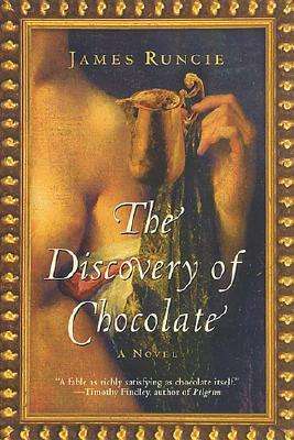 Cover for James Runcie · The Discovery of Chocolate (Paperback Book) [Reprint edition] (2016)