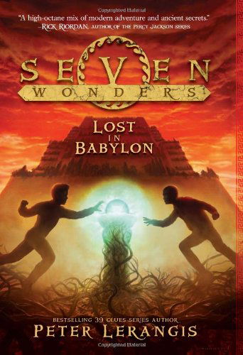 Cover for Peter Lerangis · Seven Wonders Book 2: Lost in Babylon - Seven Wonders (Hardcover Book) [Book 2 edition] (2013)