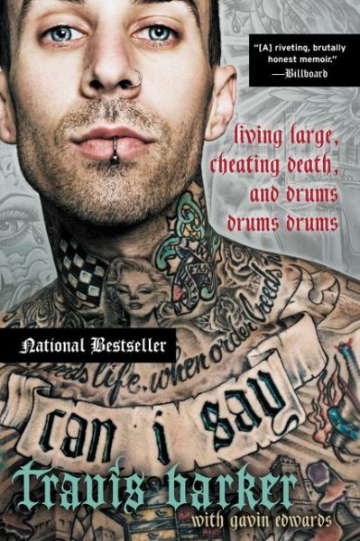 Cover for Travis Barker · Can I Say: Living Large, Cheating Death, and Drums, Drums, Drums (Pocketbok) (2016)