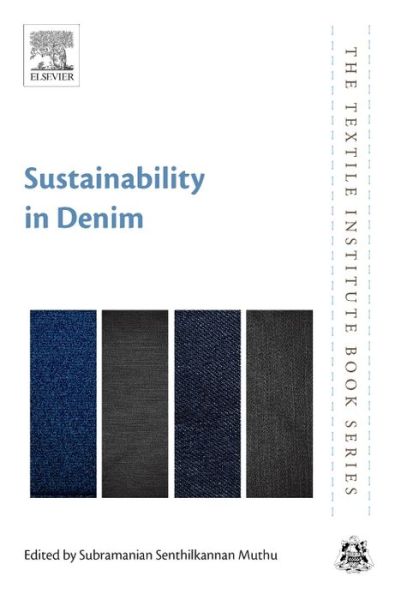 Cover for Subramanian Muthu · Sustainability in Denim - The Textile Institute Book Series (Paperback Book) (2017)