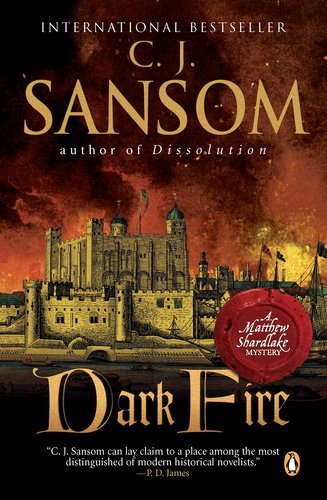 Cover for C. J. Sansom · Dark Fire: a Matthew Shardlake Tudor Mystery (Pocketbok) (2005)