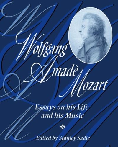 Cover for Sadie · Wolfgang Amadeus Mozart: Essays on His Life and His Music - Adelphi Papers (Innbunden bok) (1996)