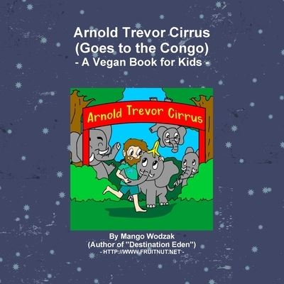 Cover for Mango Wodzak · Arnold Trevor Cirrus (Paperback Book) (2020)