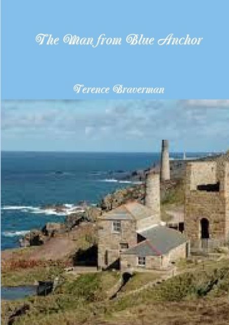 Cover for Terence Braverman · The Man from Blue Anchor (Paperback Book) (2018)
