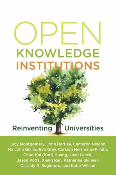 Cover for Lucy Montgomery · Open Knowledge Institutions: Reinventing Universities (Taschenbuch) (2021)