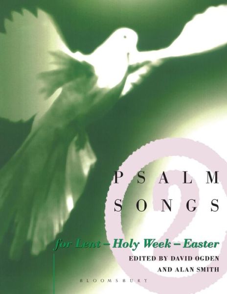Psalm Songs for Lent and Easter - Ogden David - Books - Bloomsbury Publishing PLC - 9780304703432 - January 4, 1998