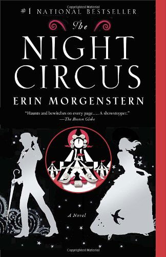 Cover for Erin Morgenstern · The Night Circus (Paperback Bog) [1st edition] (2012)