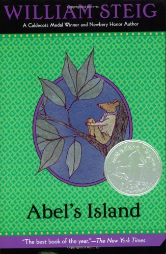 Abel's Island: (Newbery Honor Book) - William Steig - Kirjat - Square Fish - 9780312371432 - tiistai 2. lokakuuta 2007