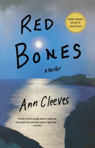 Red Bones: A Thriller - Shetland Island Mysteries - Ann Cleeves - Libros - St. Martin's Publishing Group - 9780312384432 - 28 de septiembre de 2010