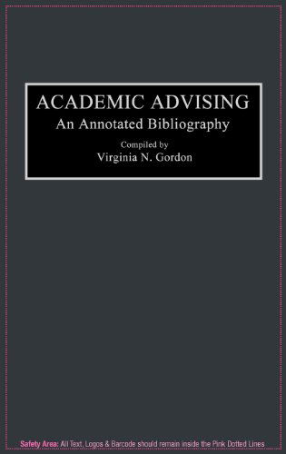 Cover for Virginia N. Gordon · Academic Advising: An Annotated Bibliography - Bibliographies and Indexes in Education (Hardcover Book) (1994)