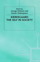 Kierkegaard: The Self in Society - Steven Shakespeare - Boeken - Palgrave Macmillan - 9780333682432 - 13 juli 1998